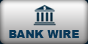 Bank Wire